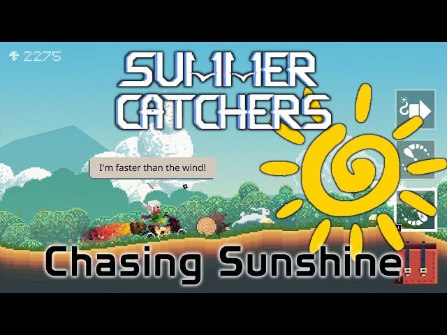 Summer Catchers - Chasing Sunshine