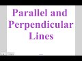 Exploring Parallel and Perpendicular Lines in Algebra