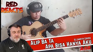 Red Reacts | Reaction To ALIP BA TA | Apa Bisa Hanya Aku