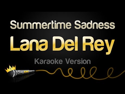 Lana Del Rey – Summertime Sadness (Karaoke Version)