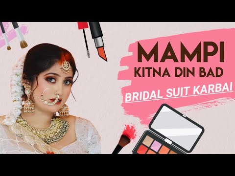 Mampi kitna din bad bridal suit karbai || Bridal suit ka bad kitna sundar lag rehi h mampi