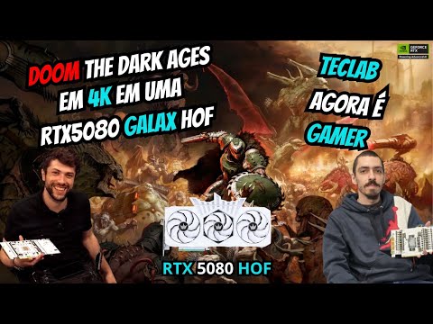 Testamos o DOOM Dark Ages na RTX 5080 MAIS EXCLUSIVA DO BRASIL com Overclock ABSURDO!!