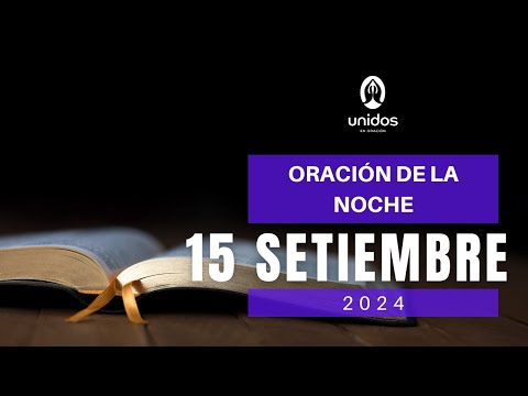 Oración de la noche para el 15 de septiembre del 2024