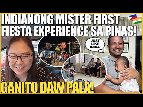 INDIANONG MISTER FIRST FIESTA EXPERIENCE SA PINAS! GANITO DAW PALA! FILIPINO-INDIAN FAMILY ❤️
