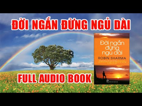 Đời Ngắn Đừng Ngủ Dài- Cuốn sách giúp hàng triệu người trẻ từ kẻ thất bại lột xác để thiên tài