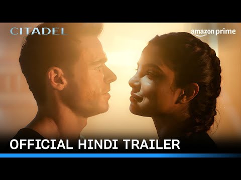 Citadel - Official Hindi Trailer | Prime Video India
