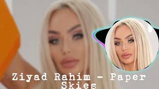 Paper Skies Remix 2025 | Emotional Depth by Ziyad Rahim | Original Track by Farah Nouri