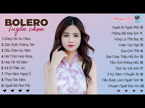 Nhạc Trữ Tình Bolero 2025 - LK ĐỪNG NÓI XA NHAU x GIỌT BUỒN KHÔNG TÊN ♪ Tình Ca Nhạc Vàng Hay Nhất