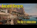 Greek Colonization and Its Impacts