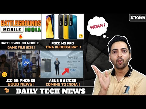 (ENGLISH) Battlegrounds Mobile India Game Size😲,POCO M3 Pro First Look😍,Asus 8 Series India,Jio 5G Phone