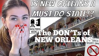 British Mum Reacts to New Orleans: The Don'ts of Visiting New Orleans