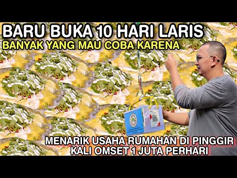 PELUANG USAHA RUMAHAN 2024 || DI PINGGIR SUNGAI BAHAN Dasar KULIT LUMPIA & TELUR OMSET 1jt PERHARI