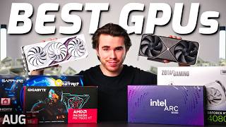 Best Graphics Cards to Buy RIGHT NOW! - August 2025