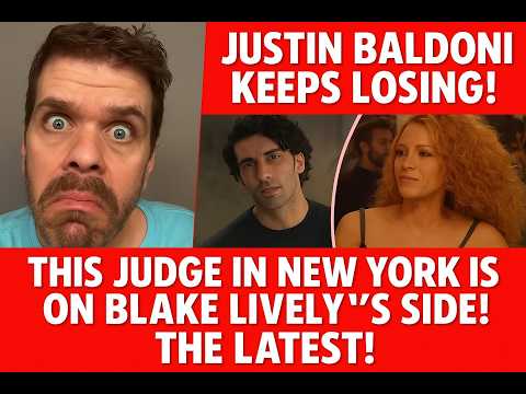 Justin Baldoni Keeps Losing! This Judge In New York Is On Blake Lively’s Side! The Latest!