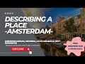 Exploring Amsterdam