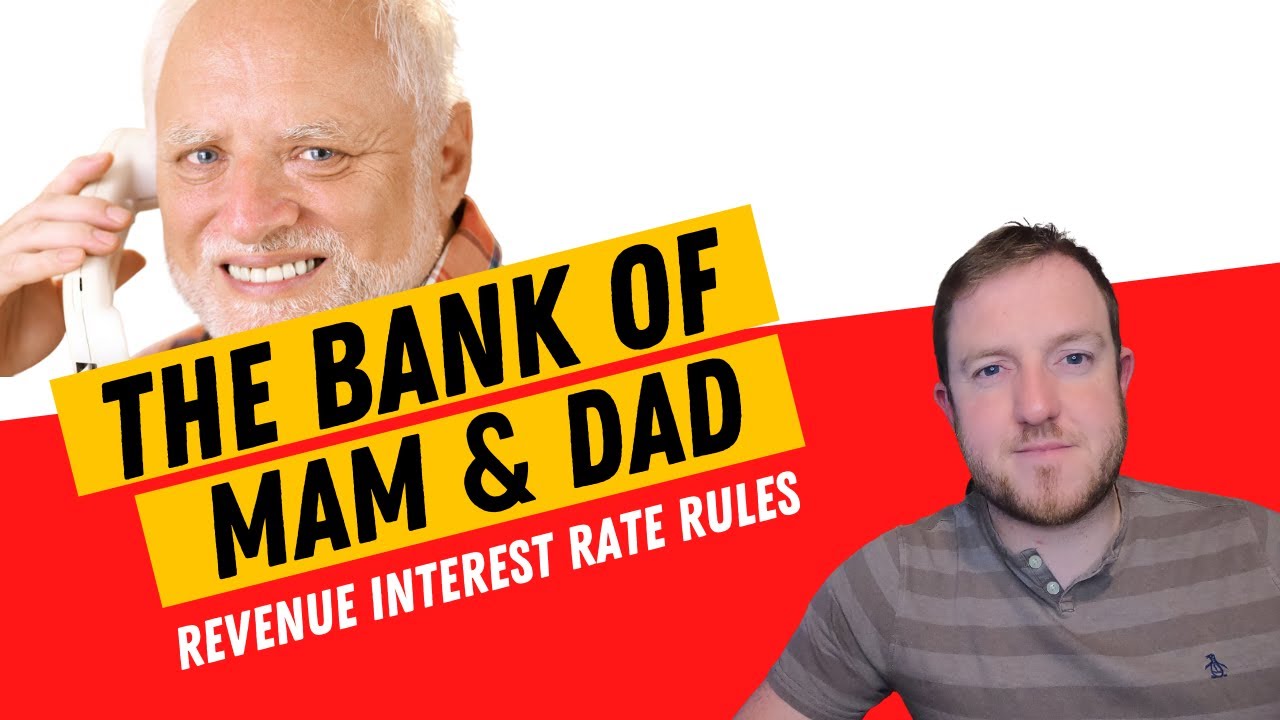 The Bank Of Mam And Dad | Tax Rules Ireland
