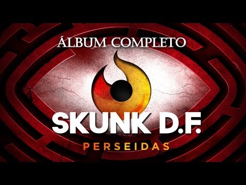 Perseidas de Skunk D F Letra y Video