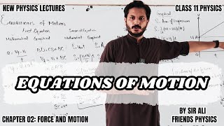 EQUATIONS OF MOTION COMPLETE | ACCORDING TO NEW SYLLABUS | FRIENDS PHYSICS CLASS 11 PHYSICS