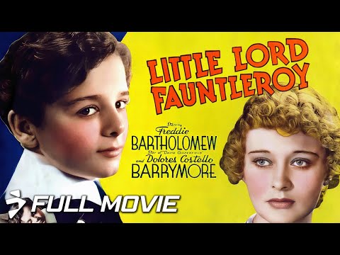 Freddie Bartholomew's LITTLE LORD FAUNTLEROY (1936) | Full Movie | Family Holidays Classic