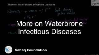 More on Water borne Infectious Diseases