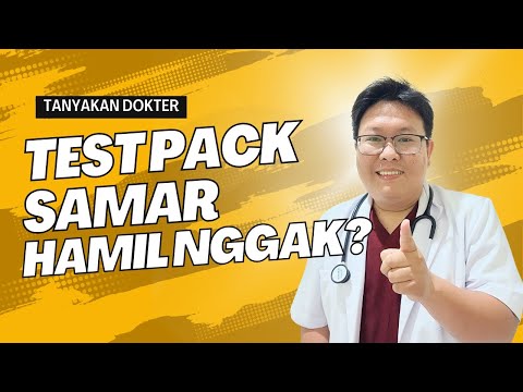 TEST PACK 2 GARIS SAMAR, HAMIL NGGAK YA? - TANYAKAN DOKTER