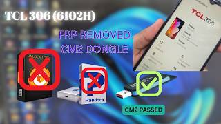 TCL 306 (6102H) FRP REMOVE CM2 | TCL 6102H FRP BYPASS VIA CM2 TOOL | TCL 305 FRP ANDROID 12