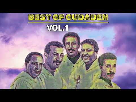 BEST OF OUDADEN - VOL.1( OFFICIAL AUDIO )