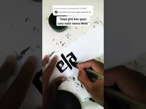 Ginikan cara nulis nama MELA? #tulisantangan #kaligrafi #art