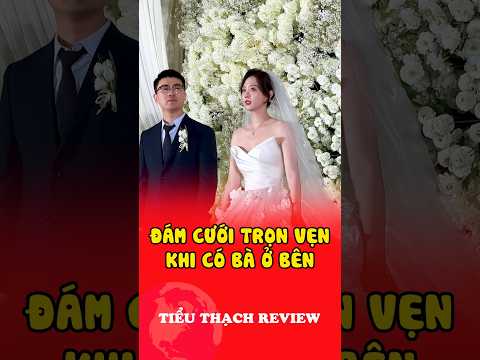 Đám cưới trọn vẹn khi có bà ở bên #shorts