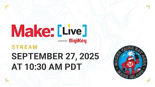 Maker Faire Bay Area 2025 Saturday - Presentations from the Make: Live Stage