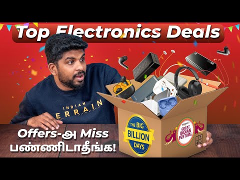 Top Electronics Deals 😍 in Amazon Great Indian Festival & Flipkart BBD Sale 🔥 Miss பண்ணிடாதீங்க !
