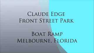 Claude Edge Front Street Park Boat Ramp