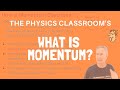 Understanding Momentum in Physics