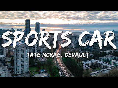 Tate McRae - Sports car (Devault Remix) (Lyrics)