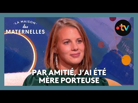 Par amitié, j'ai été mère porteuse - La Maison des maternelles #LMDM