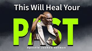 APPLY THIS SECRETS TO RECOVER FROM ANY PAST MISTAKES | APOSTLE JOSHUA SELMAN