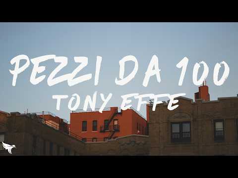 Tony Effe - PEZZI DA 100 (Lyrics) ft. Kid Yugi