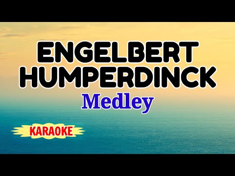 Engelbert Humperdinck – Medley (Karaoke Version)