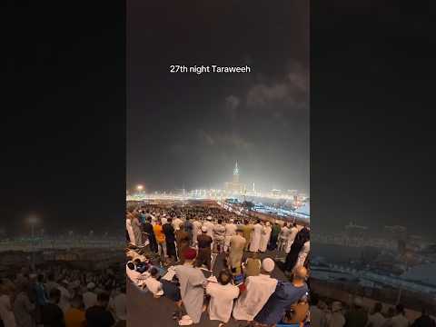 हरम शरीफ़ में 27 रमज़ान तरावीह 🕋 Makkah Masjid Al Haram #ramadan #taravih #islamicvideo #shorts