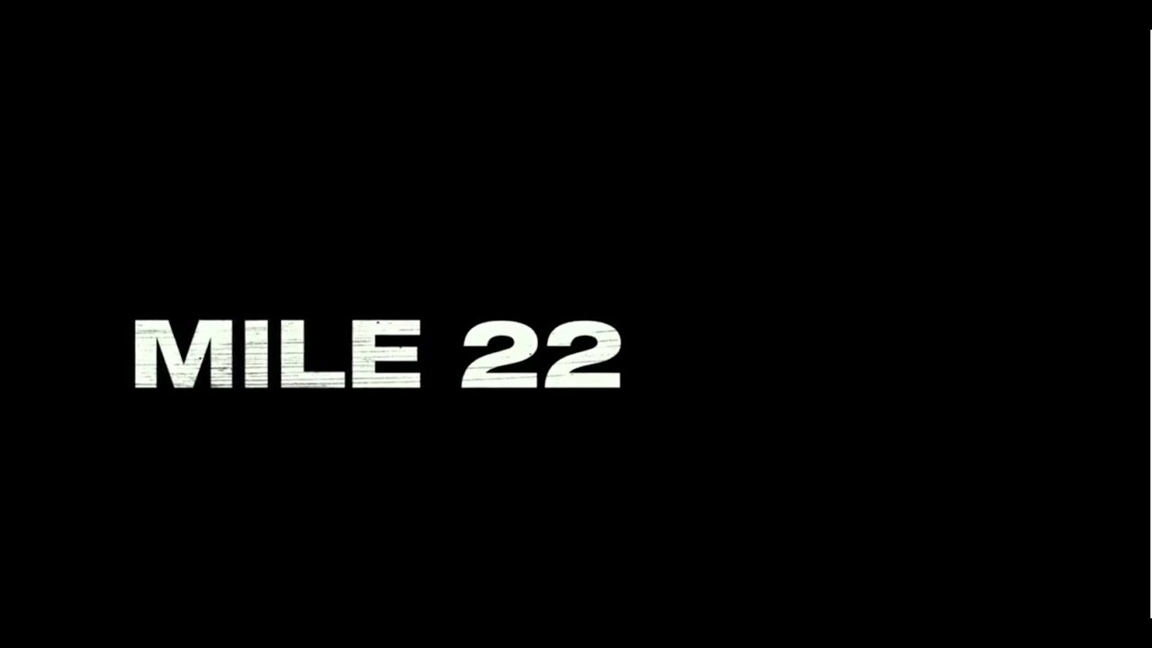 Mile 22 trailer thumbnail