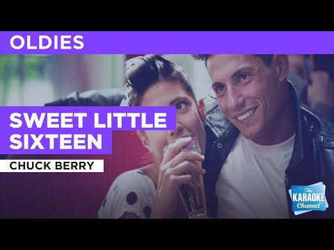 Sweet Little Sixteen : Chuck Berry | Karaoke with Lyrics