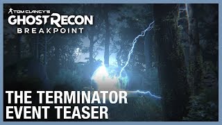 The Terminator to debut in Ghost Recon: Breakpoint event this week