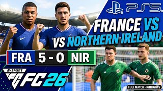 France vs. Northern Ireland | 5-0 Thrashing | EA Sports FC 26 Gameplay #ps5 #gaming 