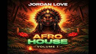 Afro House Sessions Vol. 1
