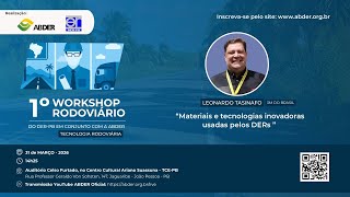 1º Workshop Rodoviário do DER/PB em conjunto com a ABDER (Tecnologia Rodoviária) 📱
