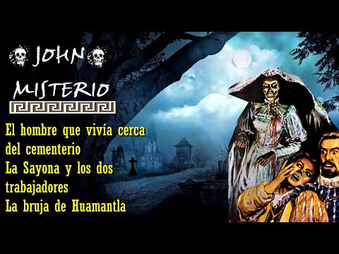 EL HOMBRE QUE VIVIA CERCA DE UN CEMENTERIO / LA BRUJA DE HUAMANTLA