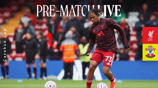 Build-up Live: Liverpool vs Southampton | Carabao Cup