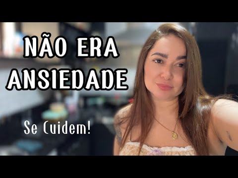 PRECISEI DE UMA INTERVENÇÃO CIRÚRGICA, FALAVAM QUE ERA ANSIEDADE