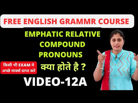 ENGLISH GRAMMAR | VIDEO-12 A | इंग्लिश ग्रामर सीखे | COMPOUND RELATIVE PRONOUN | TYPES OF PRONOUN |