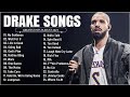 Drake - Greatest Hits Full Album - Best Songs Collection 2023